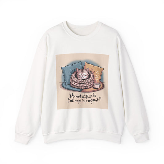 Cat Nap Crewneck Sweatshirt — “Do Not Disturb: Cat Nap in Progress” Cozy Graphic Pullover