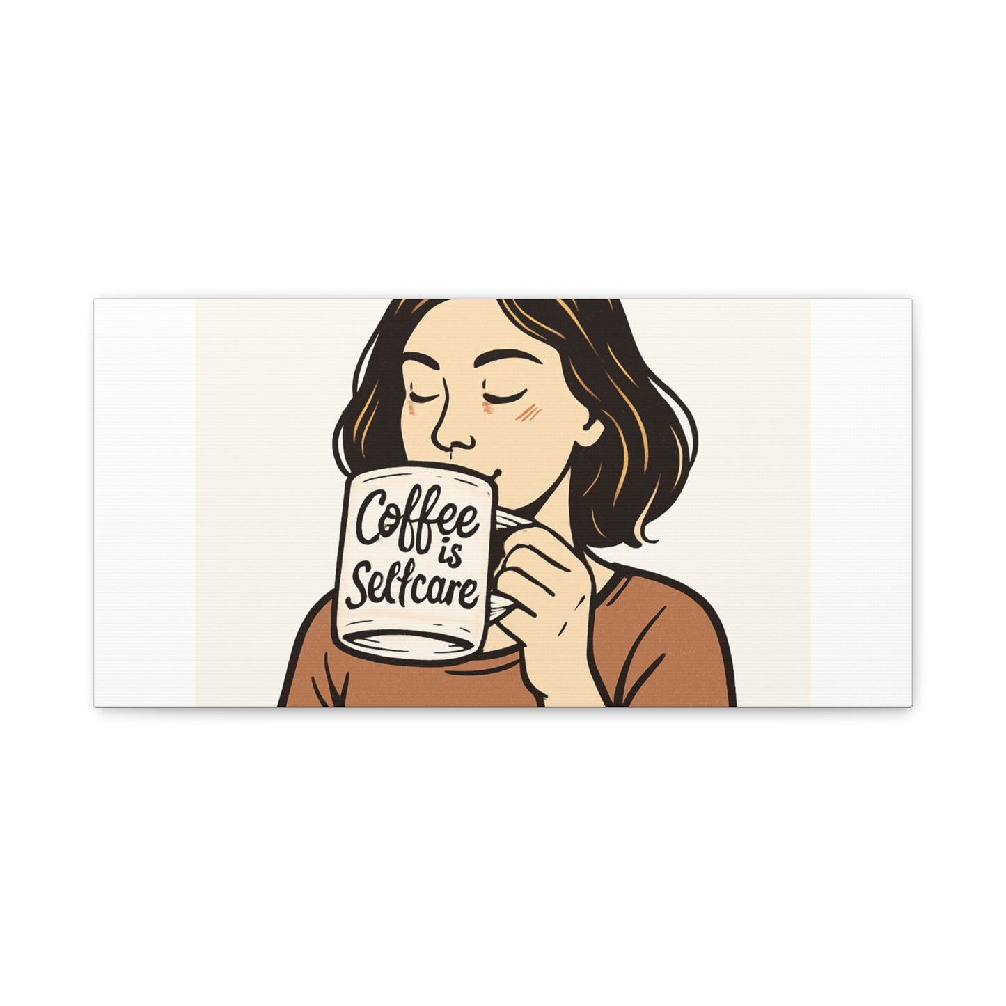 Coffee Is Self-Care Canvas Wall Art — Woman Drinking Coffee Illustration