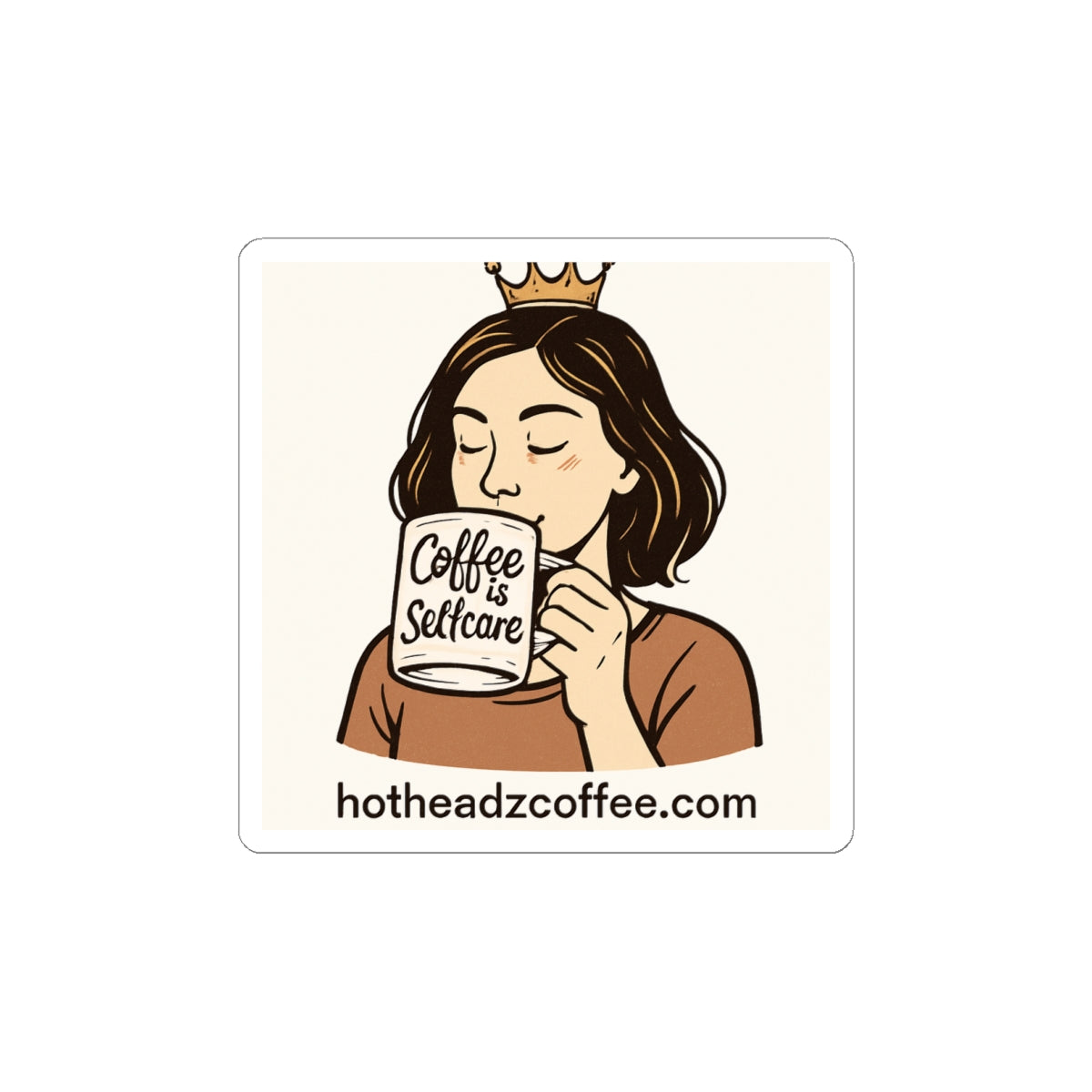 Coffee Is Selfcare Sticker — Cute Crowned Woman Laptop Kiss-Cut Sticker