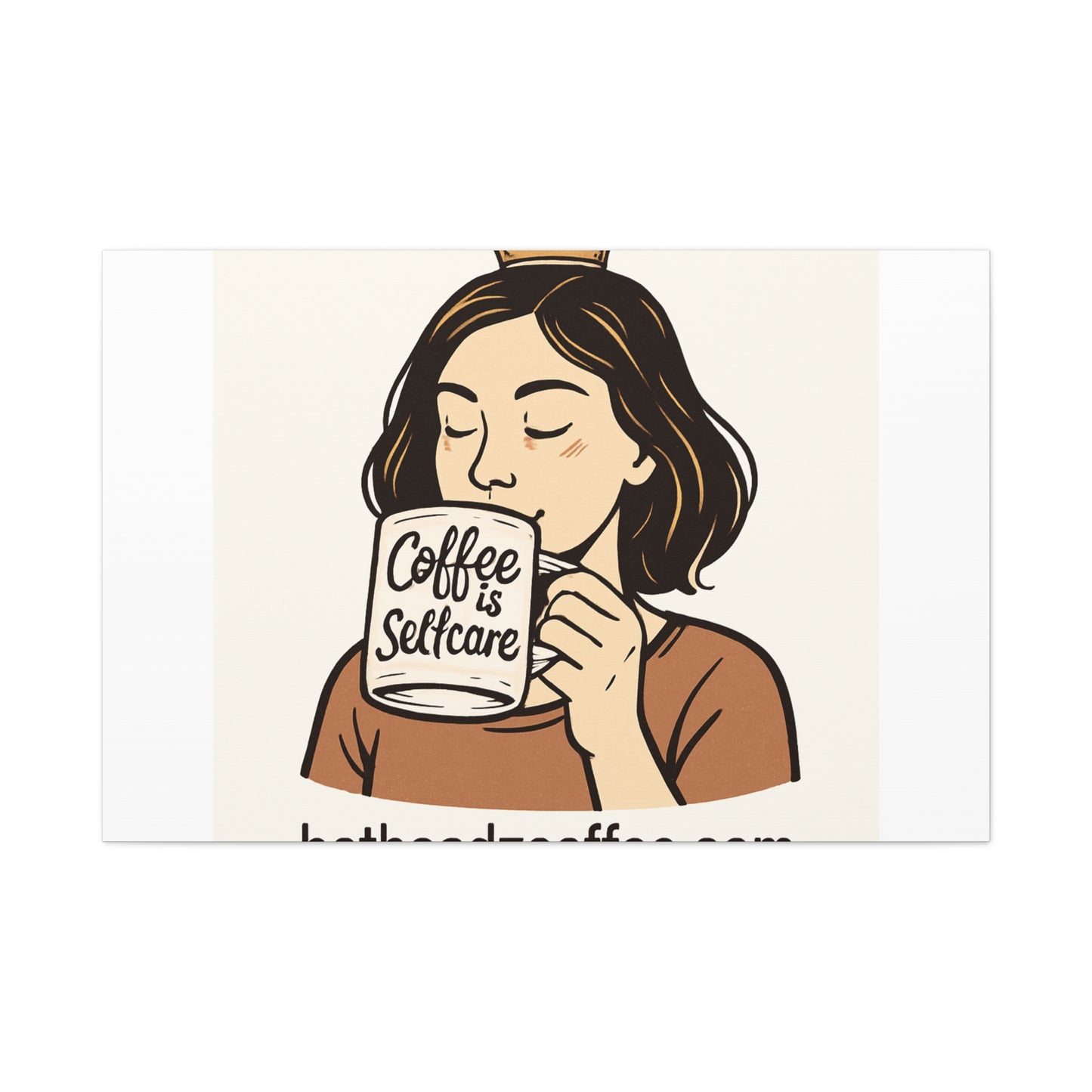 Coffee Is Self-Care Canvas Wall Art — Woman Drinking Coffee Illustration