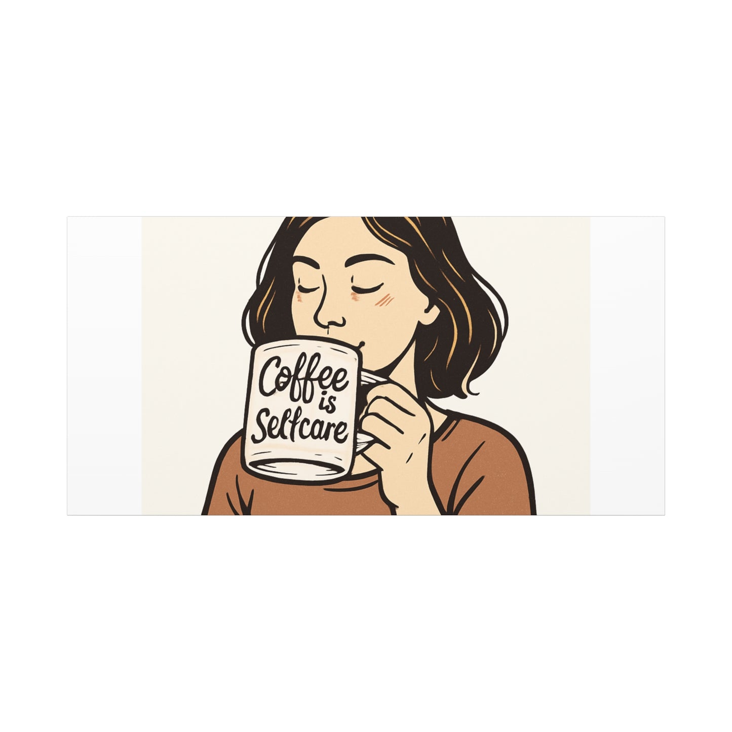 Coffee Is Self-Care Canvas Wall Art — Woman Drinking Coffee Illustration